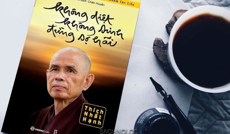 Trích dẫn hay trong sách 'Không diệt không sinh đừng sợ hãi'