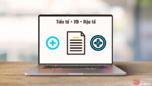 Thêm Tiền Tố Và Hậu Tố Vào Văn Bản